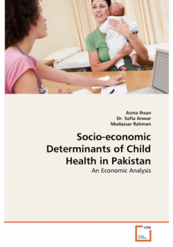 Socio-economic Determinants of Child Health in Pakistan