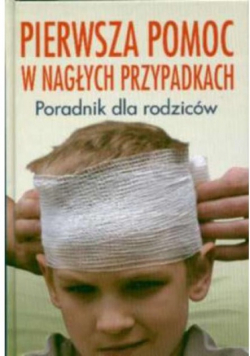 Pierwsza pomoc w nagłych przypadkach
