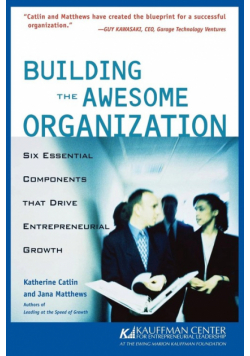 Building the Awesome Organization