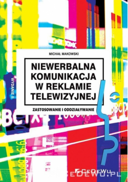 Niewerbalna komunikacja w reklamie telewizyjnej