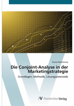 Die Conjoint-Analyse in der Marketingstrategie