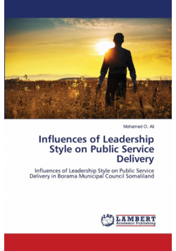 Influences of Leadership Style on Public Service Delivery