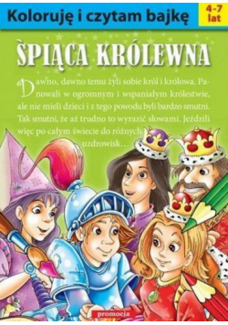 Koloruję i czytam bajkę. Śpiąca Królewna w.2016