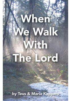 When We Walk With The Lord