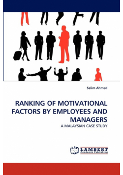 Ranking Of Motivational Factors By Employees And Managers