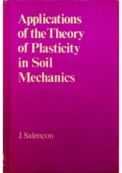 Applications of the theory of plasticity in soil