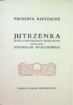 Jutrzenka Myśli o przesądach moralnych Reprint z 1907 r.