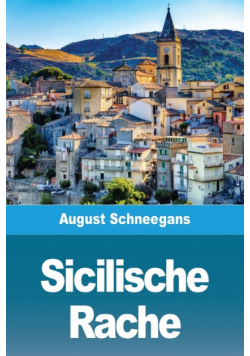 Sicilische Rache