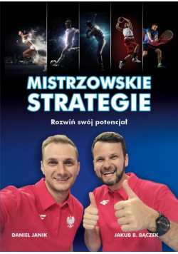 Mistrzowskie strategie. Rozwiń swój potencjał