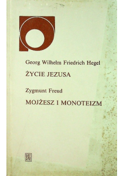 Życie Jezusa Mojżesz i monoteizm