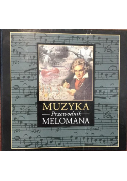 Muzyka przewodnik melomana
