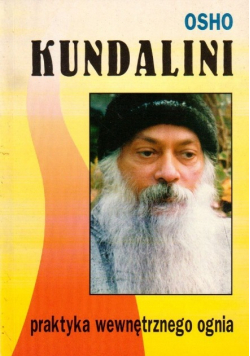 Kundalini Praktyka wewnętrznego ognia