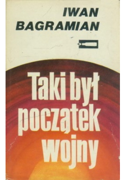 Taki był początek wojny