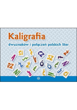 Kaligrafia dwuznaków i połączeń polskich liter