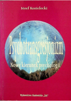 Psychotransgresjonizm Nowy kierunek psychologii