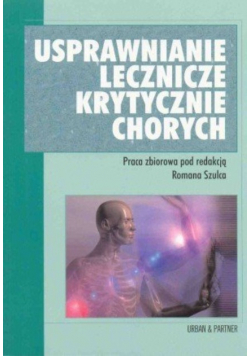 Usprawnianie lecznicze krytycznie chorych