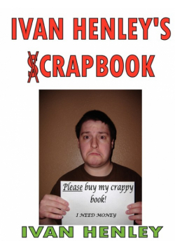Ivan Henley's Crapbook