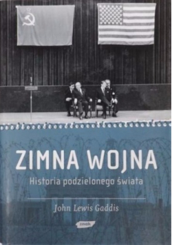 Zimna wojna Historia podzielonego świata