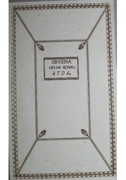 Orygina Ustaw Seymu 1791 Reprint