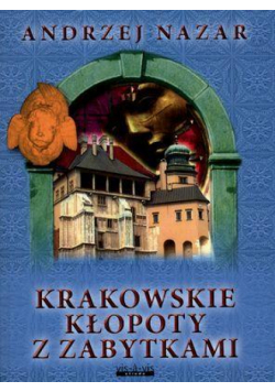 Krakowskie kłopoty z zabytkami