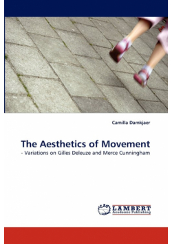 The Aesthetics of Movement