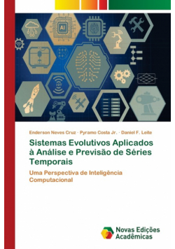 Sistemas Evolutivos Aplicados à Análise e Previsão de Séries Temporais