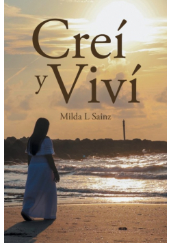 Creí y Viví