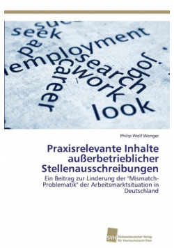 Praxisrelevante Inhalte außerbetrieblicher Stellenausschreibungen