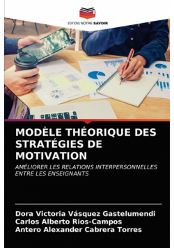Modèle Théorique Des Stratégies De Motivation