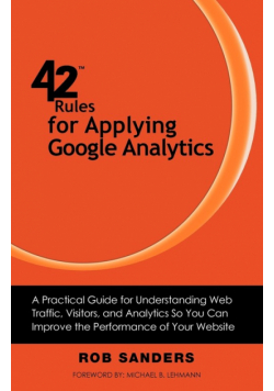 42 Rules for Applying Google Analytics