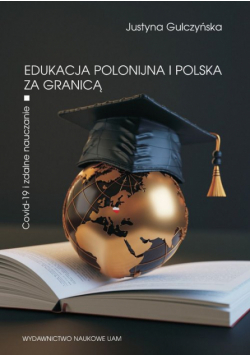Edukacja polonijna i polska za granicą