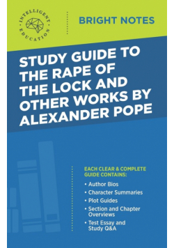Study Guide to the Rape of the Lock and Other Works by Alexander Pope