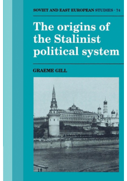 The Origins of the Stalinist Political System