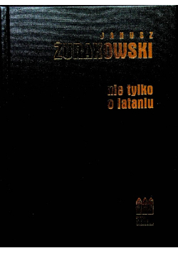 Nie tylko o lataniu