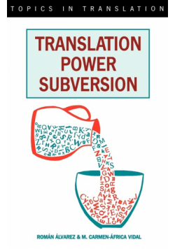 Translation, Power, Subversion