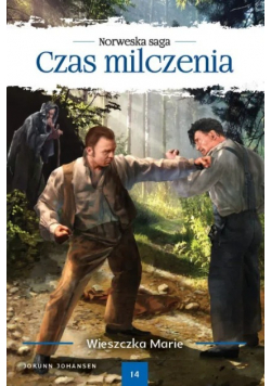 Czas milczenia Tom 14 Wieszczka Marie