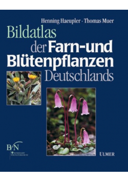 Bildatlas der Farn und Blutenpflanzen Deutschlands