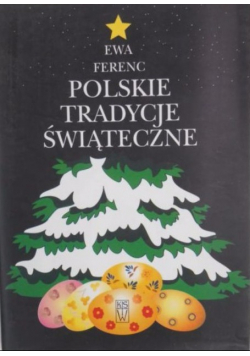 Polskie tradycje świąteczne
