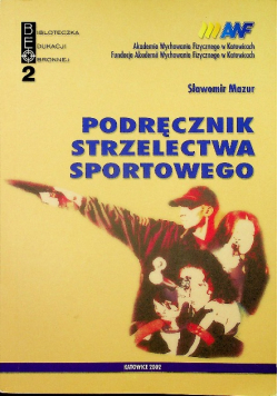 Podręcznik strzelectwa sportowego