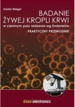 Badanie żywej kropli krwi w ciemnym polu...