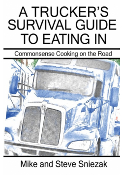 A Trucker's Survival Guide to Eating In