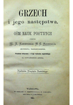 Grzech i jego następstwa Ośm nauk postnych 1880 r.