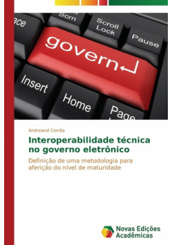Interoperabilidade técnica no governo eletrônico