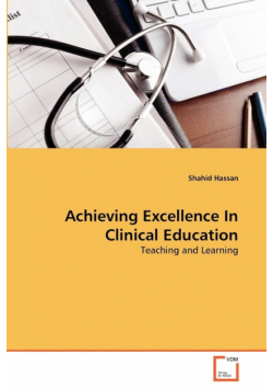 Achieving Excellence In Clinical Education