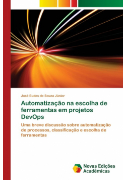 Automatização na escolha de ferramentas em projetos DevOps