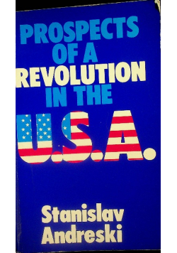 Prospects of a Revolution in the U S A