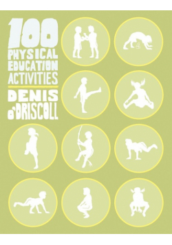 100 Physical Education Activities