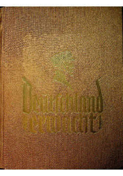 Deutschland erwacht Werden Kampf und Sieg der NSDAP 1933 r.