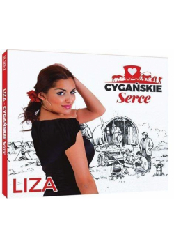 Cygańskie Serce - Liza CD