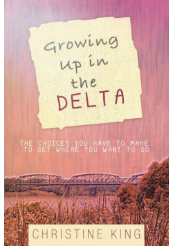 Growing Up in the Delta